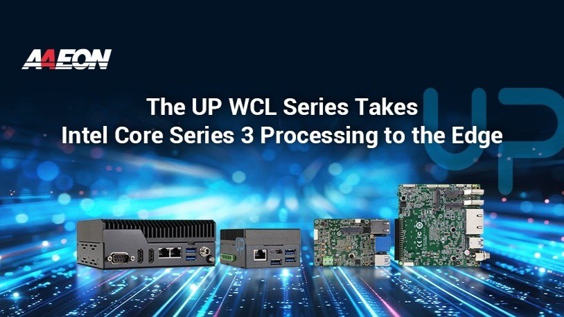 研扬推出 UP WCL 系列嵌入式产品:配英特尔 Wildcat Lake 芯片,最高 48GB 内存